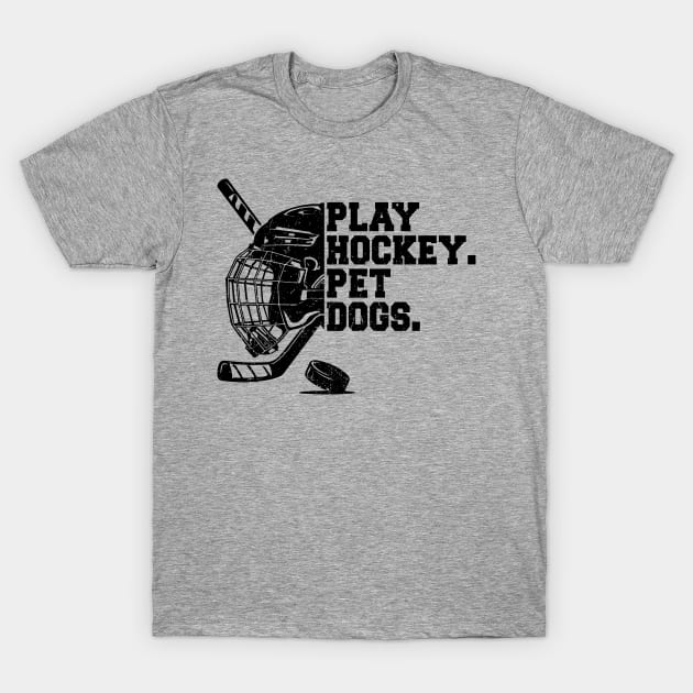 Play Hockey. Pet Dogs | hockey stick | Ice Hockey | Ice Ho | hockey sport T-Shirt by Gaming champion